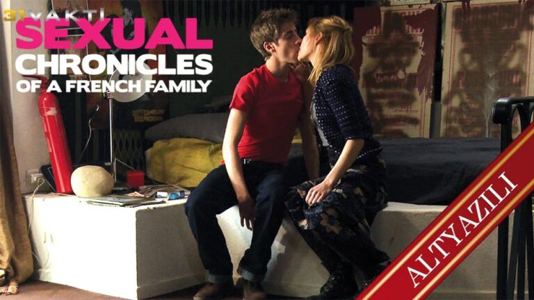 sexual chronicles of a french family 31vakti altyazili porno.jpg